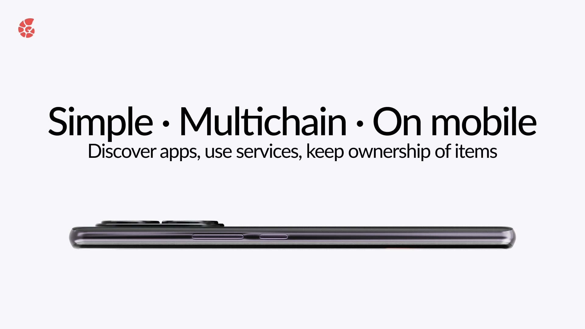 One phone. Many chains.